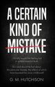 Certain Kind of Mistake