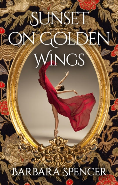 Book cover of: Sunset on Golden Wings. By: Barbara Spencer