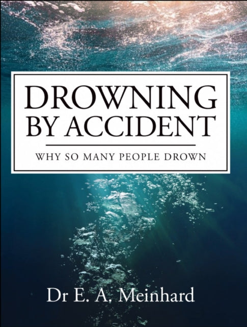 Book cover of: Drowning by Accident. By: E. A. Meinhard