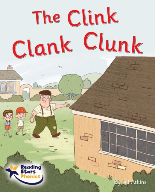 Book cover of: Clink Clank Clunk. By: Jill Atkins