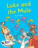 Book cover of: Luke and the Mule. By: Jill Atkins