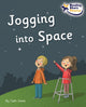 Book cover of: Jogging into Space. By: Cath Jones