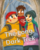 Book cover of: Long, Dark Trek