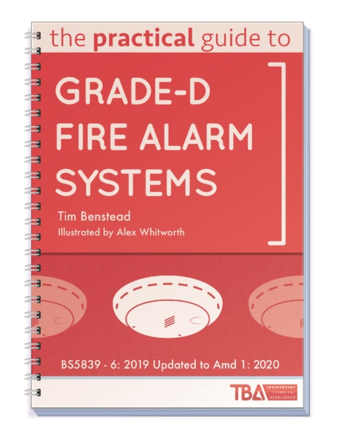 Book cover of: Practical Guide to Grade-D Fire Alarm Systems
