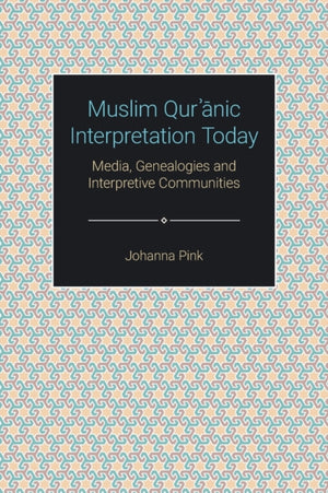 Muslim Qurʾānic Interpretation Today