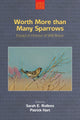 Book cover of: Worth More Than Many Sparrows. By: Patrick Hart