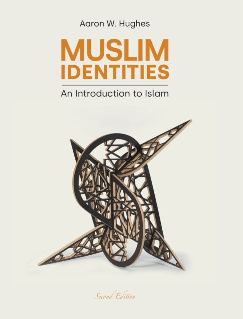 Book cover of: Muslim Identities. By: Aaron W. Hughes