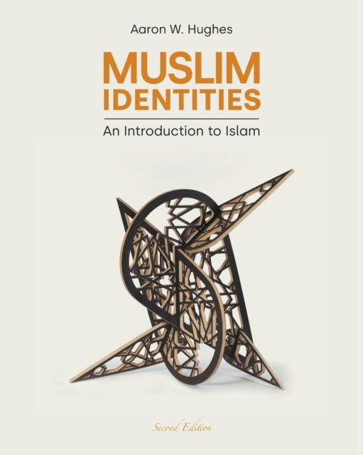 Book cover of: Muslim Identities. By: Aaron W. Hughes