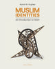 Book cover of: Muslim Identities. By: Aaron W. Hughes