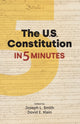 US Constitution in Five Minutes 9781800502857 David Klein