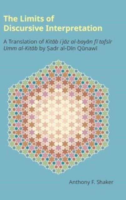 Book cover of: Limits of Discursive Interpretation. By: Anthony F. Shaker