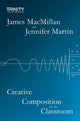 Book cover of: Creative Composition for the Classroom