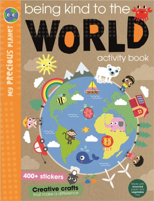 Book cover of: Being Kind to the World. By: Scott Barker
