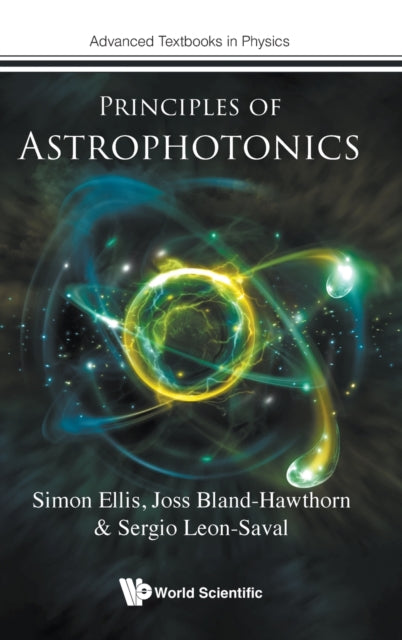 Book cover of: Principles Of Astrophotonics. By: Simon C. Ellis