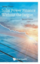 Book cover of: Solar Power Finance Without The Jargon. By: Jenny Chase