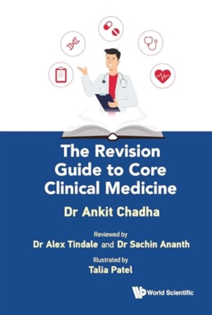Book cover of: Revision Guide To Core Clinical Medicine, The. By: ANKIT