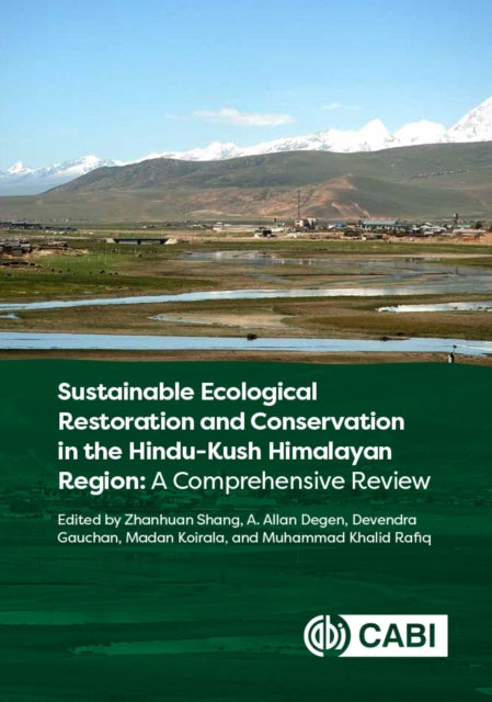Book cover of: Sustainable Ecological Restoration and Conservation in the Hindu Kush Himalayan Region