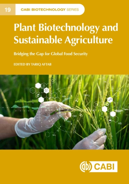 Plant Biotechnology and Sustainable Agriculture