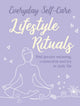 Book cover of: Everyday Self-care: Lifestyle Rituals. By: CICO Books