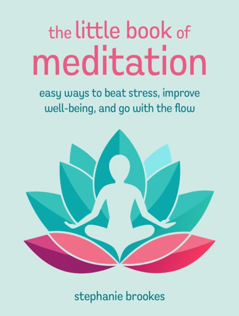 Book cover of: Little Book of Meditation. By: Stephanie Brookes