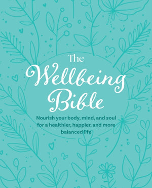 The Wellbeing Bible