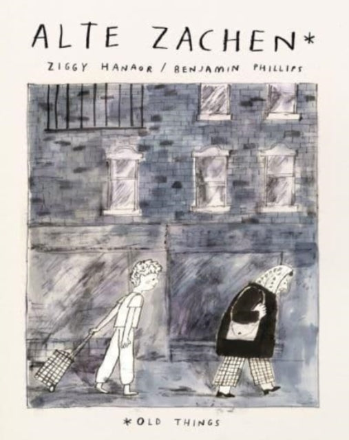 Book cover of: Alte Zachen: Old Things. By: Ziggy Hanaor
