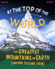 At the Top of the World, The greatest mountains on Earth (and how to climb them) 9781800660472 Robin Jacobs