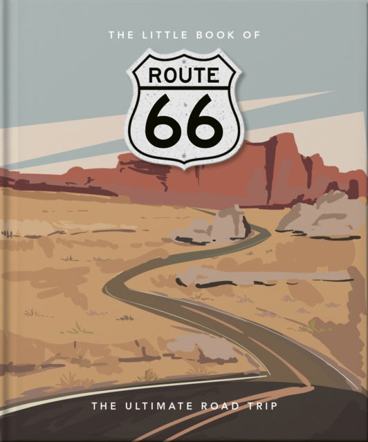 Book cover of: Little Book of Route 66. By: Orange Hippo!