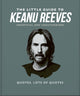 Book cover of: Little Guide to Keanu Reeves. By: Orange Orange Hippo!