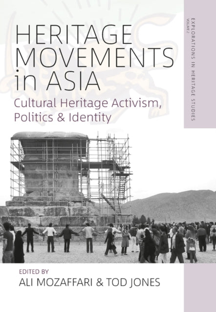 Book cover of: Heritage Movements in Asia. By: Ali Mozaffari