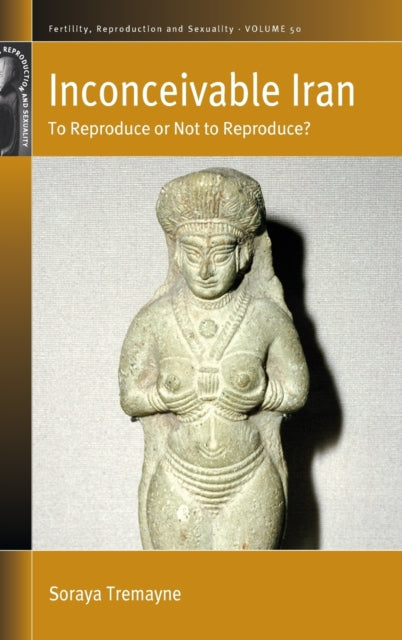 Book cover of: Inconceivable Iran. By: Soraya Tremayne