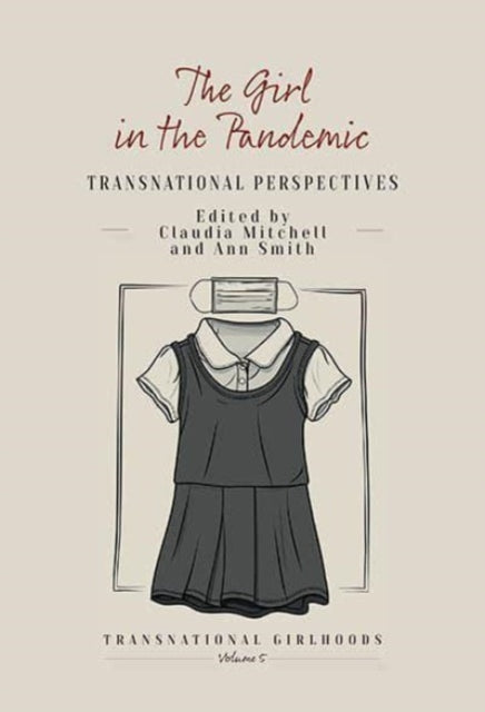 Book cover of: Girl in the Pandemic. By: Claudia Mitchell