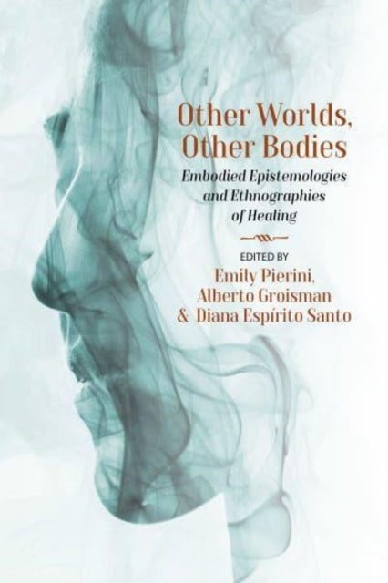 Other Worlds, Other Bodies