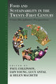 Book cover of: Food and Sustainability in the Twenty-First Century. By: Paul Collinson