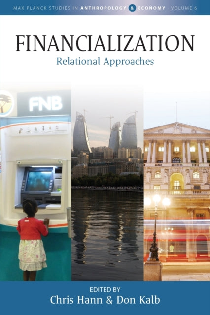 Book cover of: Financialization. By: Chris Hann