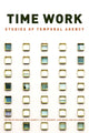 Book cover of: Time Work. By: Michael G. Flaherty