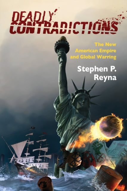 Book cover of: Deadly Contradictions. By: REYNA, STEPHEN P.