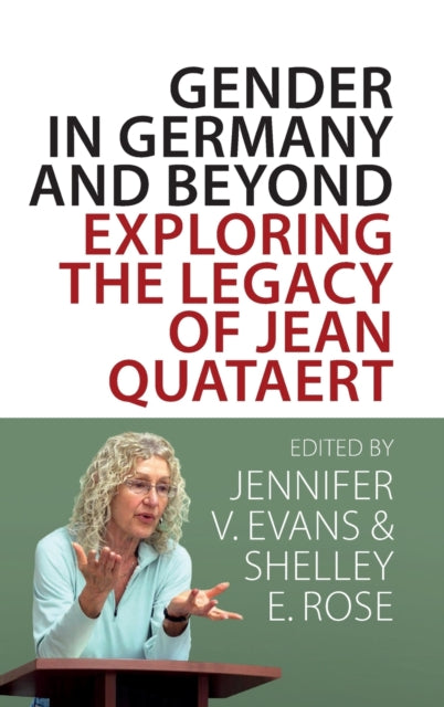 Book cover of: Gender in Germany and Beyond. By: Jennifer V. Evans