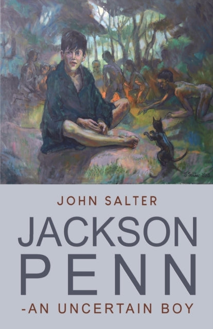 Book cover of: Jackson Penn - an Uncertain Boy. By: John Salter