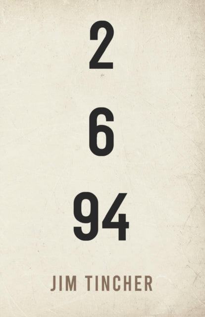 Book cover of: 2-6-94. By: Jim Tincher