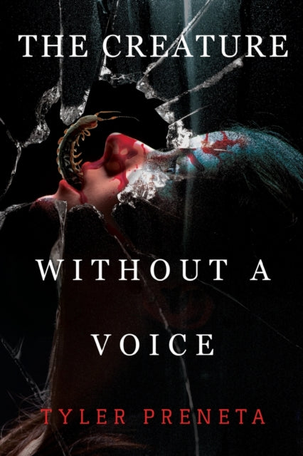 Book cover of: Creature Without A Voice. By: Tyler Preneta