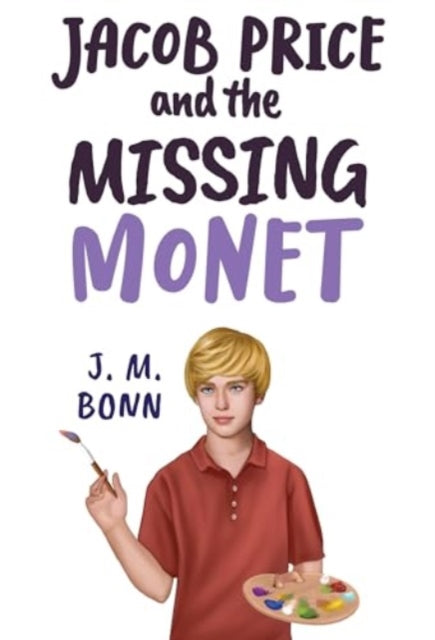 Book cover of: Jacob Price and the Missing Monet