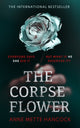 Book cover of: Corpse Flower. By: Anne Mette Hancock