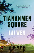 Tiananmen Square, 'Extraordinary' William Boyd