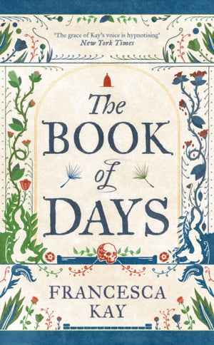 Book of Days, ?Richly imagined and skillfully crafted? The Spectator