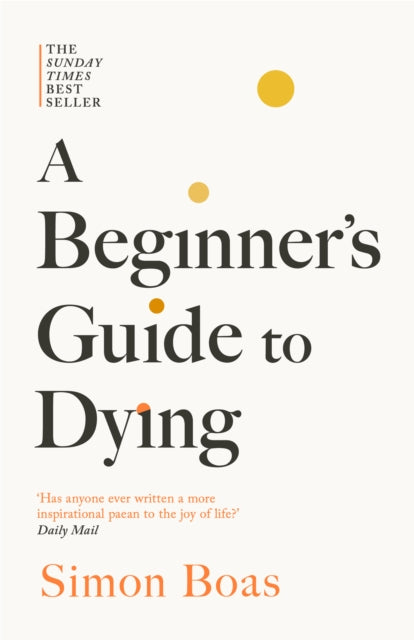 Book cover of: Beginner's Guide to Dying