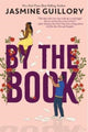 Book cover of: By the Book. By: Jasmine Guillory