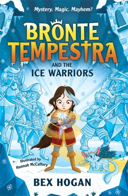 Book cover of: Bronte Tempestra and the Ice Warriors. By: Bex Hogan
