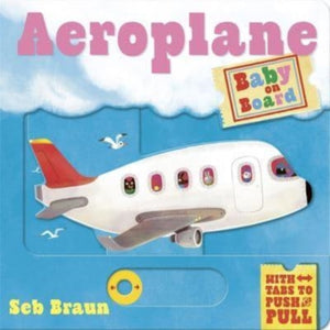 Baby on Board: Aeroplane, A Push, Pull, Slide Tab Book