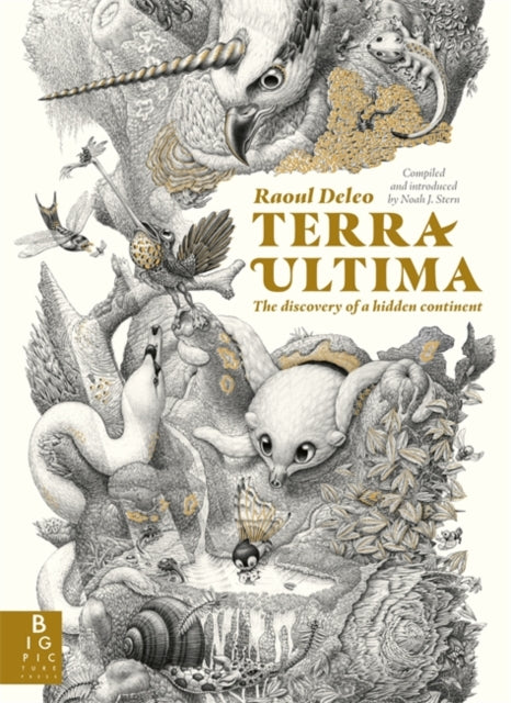 Terra Ultima, The discovery of a new continent 9781800786240 Raoul Deleo